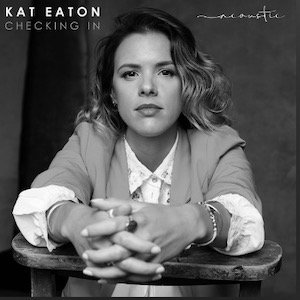 Kat Eaton - Checking In