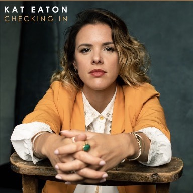 Kat Eaton - Checking In