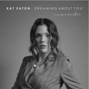Kat Eton - Dreaming About You