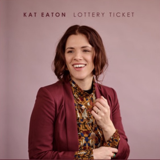 Kat Eaton - Lottery Ticket