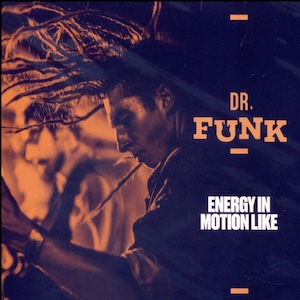 Dr Funk - Energy in Motion Like